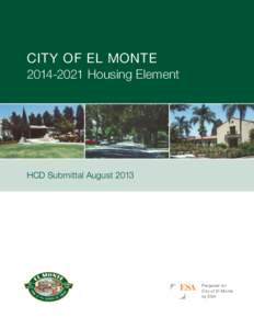 CITY OF EL MONTE[removed]Housing Element HCD Submittal August[removed]Prepared for