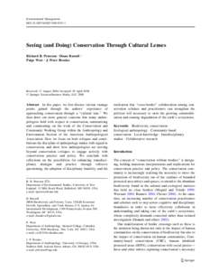 Environmental Management DOI[removed]s00267[removed]Seeing (and Doing) Conservation Through Cultural Lenses Richard B. Peterson Æ Diane Russell Æ Paige West Æ J. Peter Brosius