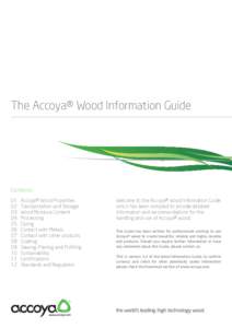 The Accoya® Wood Information Guide  Contents