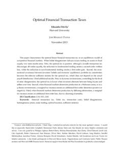 Optimal Financial Transaction Taxes Eduardo Dávila∗ Harvard University J OB M ARKET PAPER November 2013