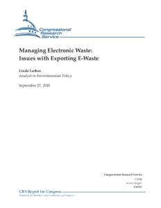 Managing Electronic Waste: Issues with Exporting E-Waste