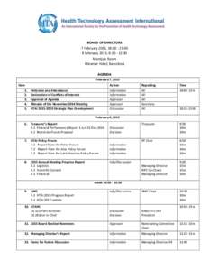 BOARD OF DIRECTORS 7 February 2015, 18::00 8 February 2015, 8::30 Montjuic Room Miramar Hotel, Barcelona AGENDA