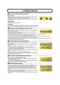 C-30_Quick_e.fm 1 ページ ２００８年２月１４日　木曜日　午前１０時１８分  C-30 Quick Manual Volume knob, Reverb knob, Tone knob [Volume] knob This adjusts the volume. When the knob is in the cent
