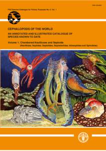 Cephalopods of the world. An annotated and illustrated catalogue of cephalopod species known to date. Volume 1. Chambered nautiluses and sepioids (Nautilidae, Sepiidae, Sepiolidae, Sepiadariidae, Idiosepiidae and Spiruli