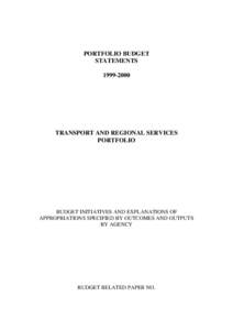 PORTFOLIO BUDGET STATEMENTS[removed]TRANSPORT AND REGIONAL SERVICES PORTFOLIO