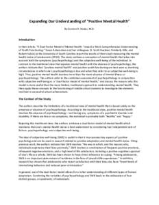 Expanding Our Understanding of “Positive Mental Health” By Gordon R. Hodas. M.D. Introduction In their article, “A Dual-Factor Model of Mental Health: Toward a More Comprehensive Understanding of Youth Functioning,