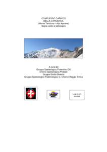 COMPLESSO CARSICO DELLA CARCARAIA (Monte Tambura – Alpi Apuane)