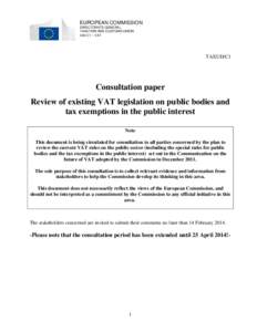 EUROPEAN COMMISSION DIRECTORATE-GENERAL TAXATION AND CUSTOMS UNION Unit C1 – VAT  TAXUD/C1