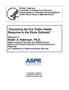 Written Testimony Committee on Energy and Commerce Subcommittee on Oversight and Investigations United States House of Representatives  “Examining the U.S. Public Health