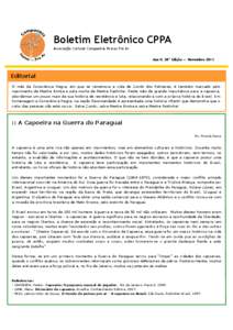 Boletim Eletrônico CPPA Associação Cultural Companhia Pernas Pro Ar Ano II, 28º Edição — Novembro 2011 Editorial O mês da Consciência Negra, em que se rememora a vida de Zumbi dos Palmares, é também marcado p