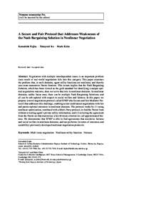 Noname manuscript No. (will be inserted by the editor) A Secure and Fair Protocol that Addresses Weaknesses of the Nash Bargaining Solution in Nonlinear Negotiation Katsuhide Fujita · Takayuki Ito · Mark Klein