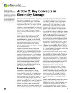 Scope: This article provides an introduction to some of the key concepts and vocabulary associated with electricity storage. For the full set of articles as