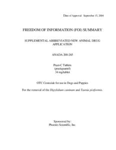 Date of Approval: September 15, 2004  FREEDOM OF INFORMATION (FOI) SUMMARY SUPPLEMENTAL ABBREVIATED NEW ANIMAL DRUG APPLICATION