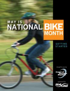 MAY IS  NATIONAL BIKE MONTH GETTING