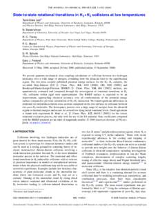 THE JOURNAL OF CHEMICAL PHYSICS 125, 114302 2006  State-to-state rotational transitions in H2 + H2 collisions at low temperatures Teck-Ghee Leea Department of Physics and Astronomy, University of Kentucky, Lexington, 