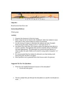 Objective: Recall aerosol facts from unit. Instructional Delivery: Whole group Activity: 1. Organize the classroom to form two teams.