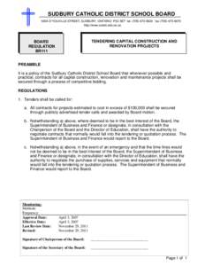 SUDBURY CATHOLIC DISTRICT SCHOOL BOARD 165A D’YOUVILLE STREET, SUDBURY, ONTARIO P3C 5E7 tel[removed]fax[removed]http://www.scdsb.edu.on.ca TENDERING CAPITAL CONSTRUCTION AND RENOVATION PROJECTS