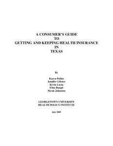 A CONSUMER’S GUIDE TO GETTING AND KEEPING HEALTH INSURANCE IN TEXAS