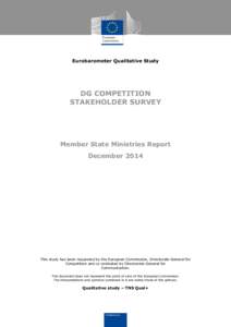 European Union competition law / Directorate-General for Competition / European Union / Political philosophy / Sociology / Directorate-General for Information Society and Media / Eurobarometer / European Commission / Polling