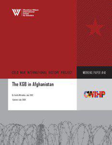 WORKING PAPER #40  The KGB in Afghanistan