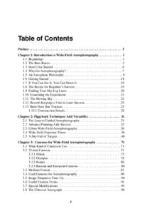 Table of Contents Preface . . . . . . . . . . . . . . . . . . . . . . . . . . . . . . . . . . . . . . . . . . . . . . . . . . . . . . . . 5 Chapter 1: Introduction to Wide-Field Astrophotography . . . . . . . . . . . . .