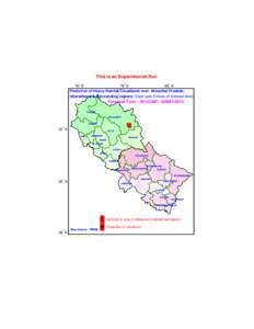 This is an Experimental Run 76° E 78° E 80° E Prediction of Heavy Rainfall/Cloudburst over Himachal Pradesh, Uttarakhand & surrounding regions (Valid upto 6 hours of forecast time)