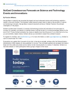SciCast Crowdsources Forecasts on Science and Technology Events and Innovations
