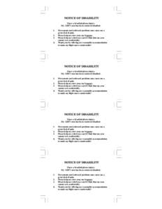 NOTICE OF DISABILITY I have a brachial plexus injury. My LEFT arm has been rendered disabled[removed].