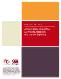P O L I C Y A N A LY S I S T O O L  Accountability: Budgeting, Monitoring, Research, and Gender Expertise