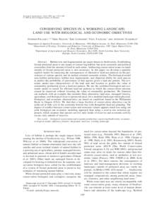 Ecological Applications, 15(4), 2005, pp. 1387–1401 q 2005 by the Ecological Society of America CONSERVING SPECIES IN A WORKING LANDSCAPE: LAND USE WITH BIOLOGICAL AND ECONOMIC OBJECTIVES STEPHEN POLASKY,1,2,4 ERIK NEL