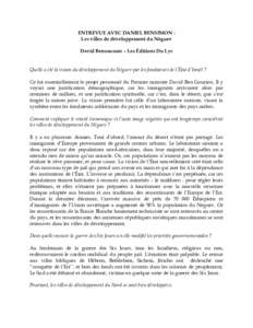 ENTREVUE AVEC DANIEL BENSIMON : Les villes de développement du Néguev David Bensoussan – Les Éditions Du Lys Quelle a été la vision du développement du Néguev par les fondateurs de l’État d’Israël ? Ce fut