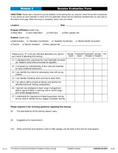 Session Evaluation Form  Module 2 DIRECTIONS: Please take a moment to provide feedback on the training that you received. Check the box that corresponds to your opinion for each statement or check N/A if not applicable. 