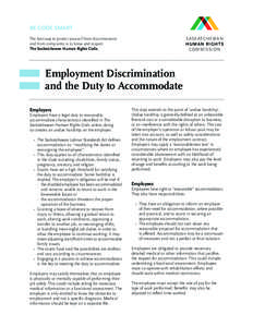 BE CODE SMART The best way to protect yourself from discriminationSASKATCHEWAN and from complaints is to know and respect HUMAN RIGHTS The Saskatchewan Human Rights Code. COMMISSION