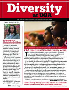 Diversity at UGA ® News from the Office of Institutional Diversity at the University of Georgia Volume 14 • No. 1 • Fall 2014