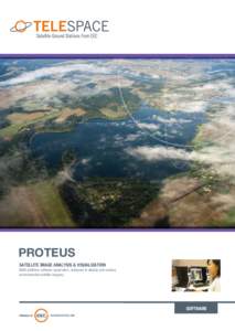 PROTEUS  SATELLITE IMAGE ANALYSIS & VISUALIZATION Multi-platform software application, designed to display and analyze environmental satellite imagery.