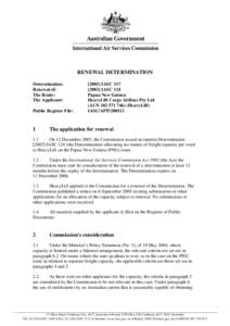 RENEWAL DETERMINATION Determination: Renewal of: The Route: The Applicant: Public Register File: