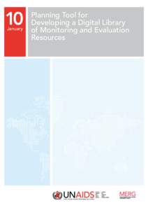 10 January Planning Tool for Developing a Digital Library of Monitoring and Evaluation