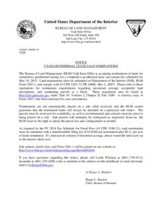 United States Department of the Interior BUREAU OF LAND MANAGEMENT Utah State Office 440 West 200 South, Suite 500 Salt Lake City, UT[removed]http://www.blm.gov/ut/st/en.html