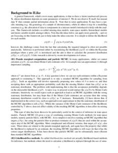 Background to ILike A general framework, which covers many applications, is that we have a latent (unobserved) process X, whose distribution depends on some parameters of interest θ. We do not observe X itself, but inst