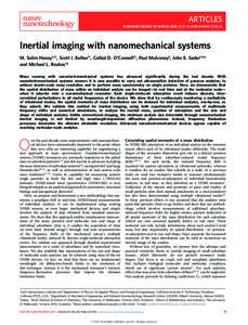 ARTICLES PUBLISHED ONLINE: 30 MARCH 2015 | DOI: NNANOInertial imaging with nanomechanical systems M. Selim Hanay1,2†, Scott I. Kelber1†, Cathal D. O’Connell3†, Paul Mulvaney3, John E. Sader1,4* a