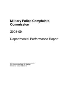 Military Police Complaints Commission[removed]Departmental Performance Report  The Honourable Peter G. MacKay