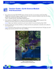 Teacher Guide—Earth Science Module Final Assessment 1. Have students download 2005 SWMP abiotic and biotic data from several stations within Grand Bay NERR and examine the changes wrought by the severe storm events the