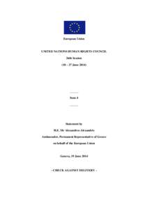 European Union / Special Rapporteur / European Economic Area / Political philosophy / Politics / EU Strategy for the South Caucasus / Human rights in Belarus / Human rights / Ethics / United Nations Human Rights Council