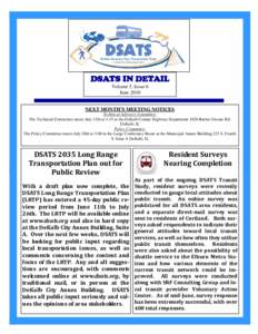DSATS IN DETAIL Volume 5, Issue 6 June 2010 NEXT MONTH’S MEETING NOTICES Technical Advisory Committee: The Technical Committee meets July 12th at 1:15 at the DeKalb County Highway Department 1826 Barber Greene Rd.