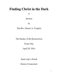 Finding Christ in the Dark A Sermon by The Rev. Denise A. Trogdon