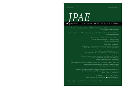 Public policy / National Association of Schools of Public Affairs and Administration / Master of Public Administration / H. George Frederickson / Rutgers University School of Public Affairs and Administration / University of Pittsburgh Graduate School of Public and International Affairs / Government / Public administration / Public policy schools