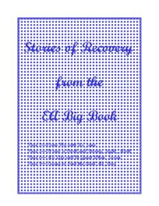 Stories of Recovery from the EA Big Book Page 2—Come Fly with Us, Jane Page 5—It was a Dark and Stormy Night, Mark Page 6—My Life will be Great When, Susan