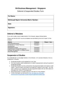 BA Business Management - Singapore Deferral & Suspended Studies Form Full Name: Edinburgh Napier University Matric Number: Date: Signature: