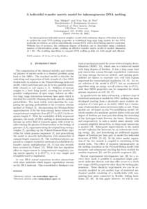 A helicoidal transfer matrix model for inhomogeneous DNA melting Tom Michoel∗ and Yves Van de Peer† Bioinformatics & Evolutionary Genomics Department of Plant Systems Biology VIB/Ghent University Technologiepark 927,