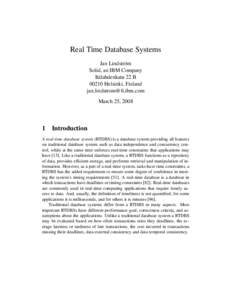 Real Time Database Systems Jan Lindstr¨om Solid, an IBM Company